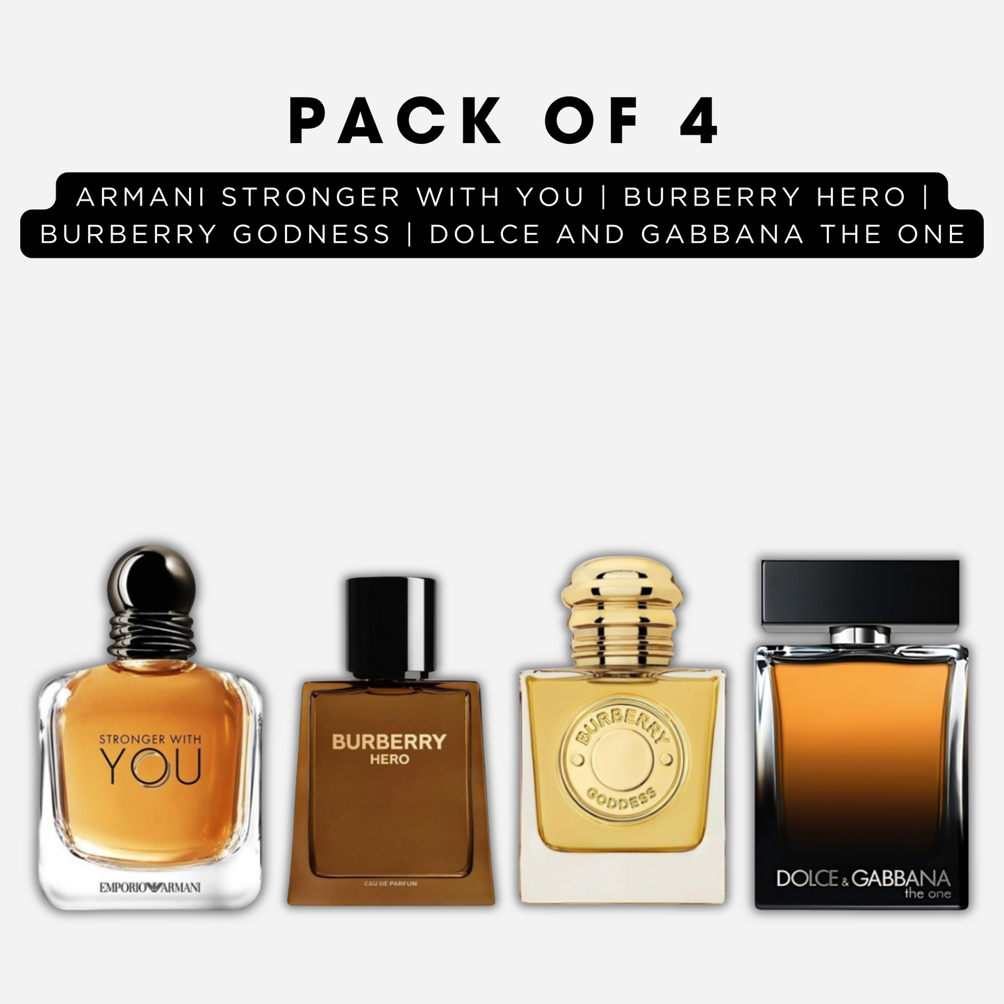 Pack of 4 - Armani with you, Burberry hero, Burberry godness, Dolce and gabbana the one